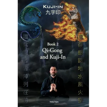 Kuji-In 2: Qi-Gong and Kuji-In
