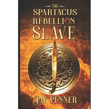 Slave - The Spartacus Rebellion Book II