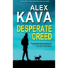 Desperate Creed: (Book 5 Ryder Creed K-9 Mystery)