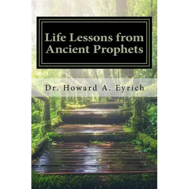 Life Lessons from Ancient Prophets