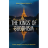 The Kings of Buddhism: Power, Religion, and Fury in Myanmar