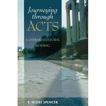 Journeying Through Acts: A Literary-Cultural Reading