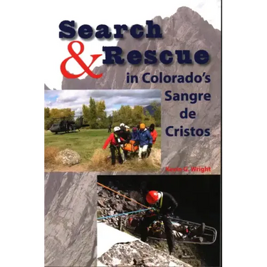 Search & Rescue in Colorado's Sangre de Cristos