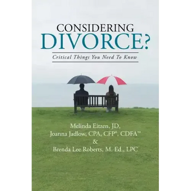 Considering Divorce?: Critical Things You Need to Know.