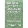 The First Step to a Successful Operation: 5S: Streamline, Standardize, Succeed. Unlock the power of 5S methodology!