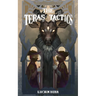 The Teras Tactics: The Teras Threat Book #2