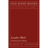 Leather Work - Including Glove Making