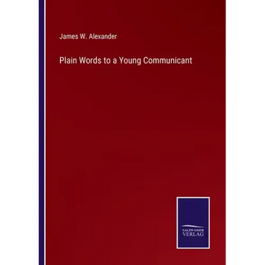Plain Words to a Young Communicant