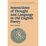 Interactions of Thought and Language in Old English Poetry