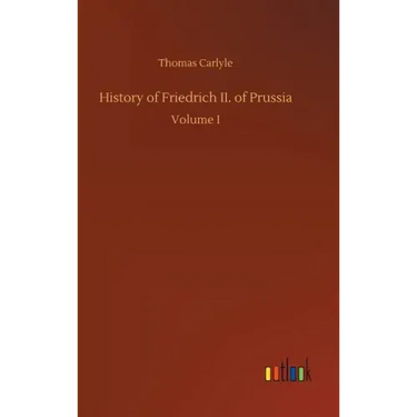 History of Friedrich II. of Prussia