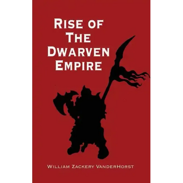 Rise of the Dwarven Empire