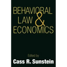Behavioral Law and Economics