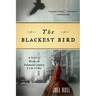 Blackest Bird: A Novel of Murder in Nineteenth-Century New York
