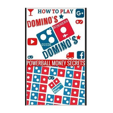 How to Play Domino's: Domino's Guide To Winning In Domino's