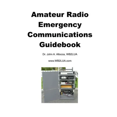 Amateur Radio Emergency Communications Guidebook