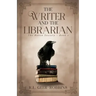 The Writer and the Librarian
