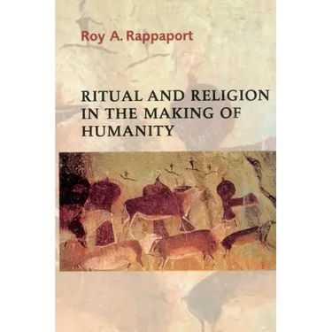 Ritual and Religion in the Making of Humanity