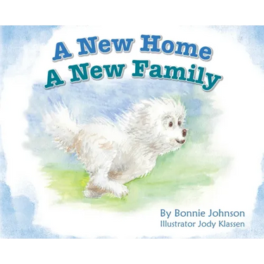 A New Home - A New Family