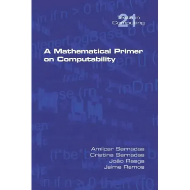 A Mathematical Primer on Computability