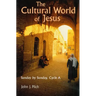 Cultural World of Jesus: Sunday by Sunday, Cycle A