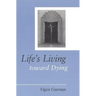 Life's Living Toward Dying: A Theological and Medical-Ethical Study