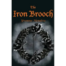 The Iron Brooch