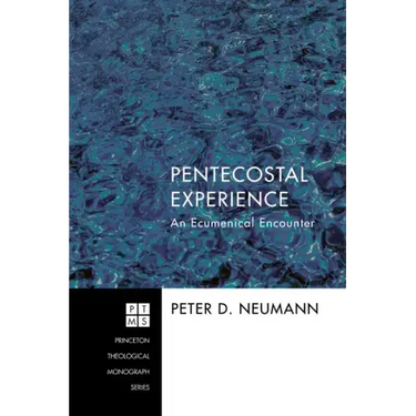 Pentecostal Experience: An Ecumenical Encounter