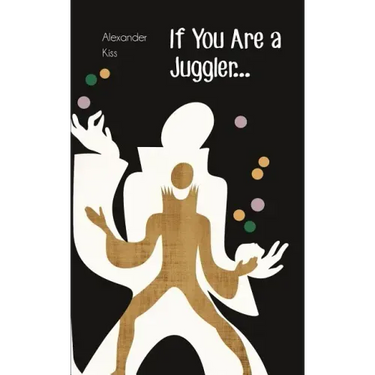 If You Are a Juggler...