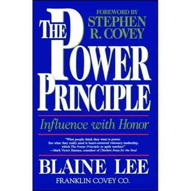 Power Principle: Influence with Honor