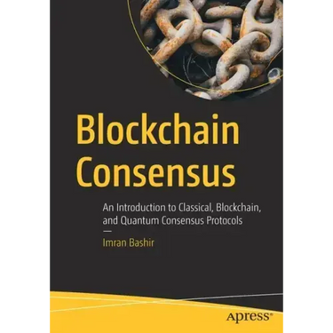 Blockchain Consensus: An Introduction to Classical, Blockchain, and Quantum Consensus Protocols