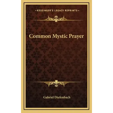 Common Mystic Prayer