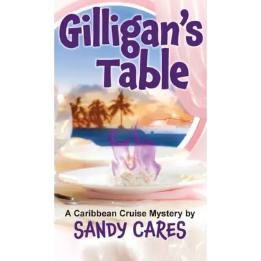 Gilligan's Table: A Caribbean Cruise Mystery