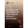 Advances and Applications in Deep Eutectic Solvents Technology