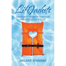 Lifejackets: A Mother's Journey Through Her Child's Addiction