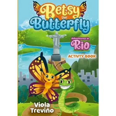 Betsy the Butterfly: Adventures in Rio - Activity Book