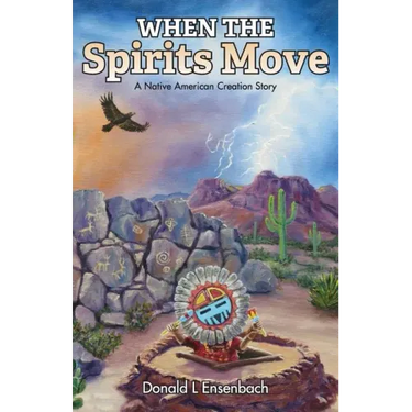When the Spirits Move: A Native American Creation Story
