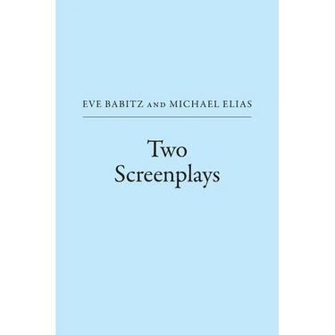 Two Screenplays