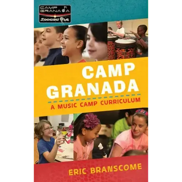 Camp Granada: A Music Camp Curriculum