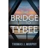 The Bridge to Tybee
