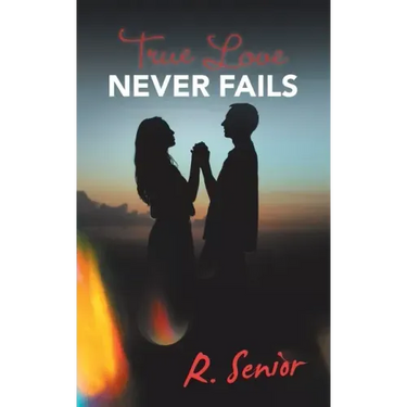 True Love Never Fails