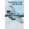 Yankee Air Museum