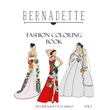 BERNADETTE Fashion Coloring Book Vol.7: Wedding Gowns of the East: traditionally inspired wedding gowns