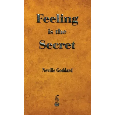 Feeling is the Secret