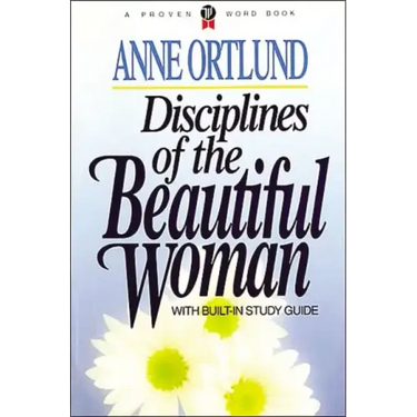 Disciplines of the Beautiful Woman