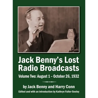 Jack Benny's Lost Radio Broadcasts Volume Two (hardback): August 1 - October 26, 1932