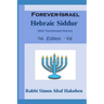 Forever-Israel Siddur: Daily Life Prayers