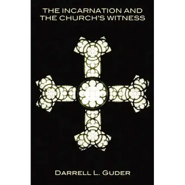 The Incarnation and the Church's Witness