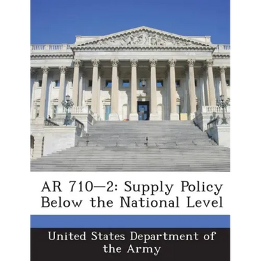 AR 710-2: Supply Policy Below the National Level