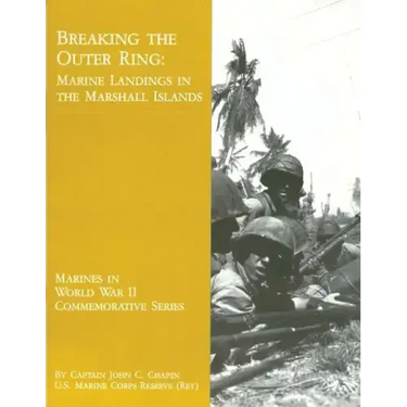 Breaking the Outer Ring: Marine Landings in the Marshall Islands
