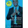 100 Things You Need to Know: Business Etiquette: For Students and New Professionals